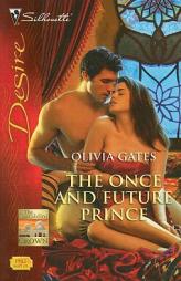 The Once And Future Prince by Olivia Gates Paperback Book
