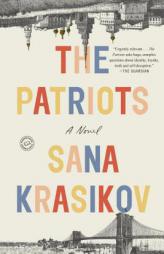 The Patriots by Sana Krasikov Paperback Book