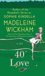 40 Love by Madeleine Wickham Paperback Book