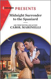Midnight Surrender to the Spaniard (Heirs to the Romero Empire, 2) by Carol Marinelli Paperback Book