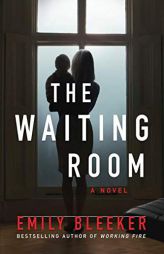 The Waiting Room by Emily Bleeker Paperback Book