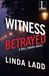 Witness Betrayed by Linda Ladd Paperback Book