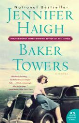 Baker Towers by Jennifer Haigh Paperback Book