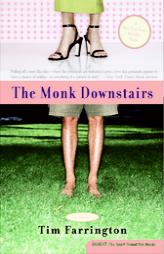 The Monk Downstairs by Tim Farrington Paperback Book