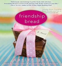 Friendship Bread by Darien Gee Paperback Book
