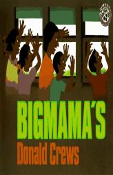 Bigmama's by Donald Crews Paperback Book