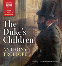 The Duke's Children by Anthony Trollope Paperback Book