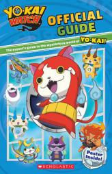 Official Guide (Yo-Kai Watch) by Inc. Scholastic Paperback Book