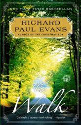 The Walk: A Novel by Richard Paul Evans Paperback Book