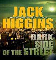 Dark Side of the Street (Simon Vaughn Bk #1, Paul Chevasse Bk #5 Series) by Jack Higgins Paperback Book
