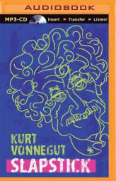 Slapstick: Or Lonesome No More: A Novel by Kurt Vonnegut Paperback Book