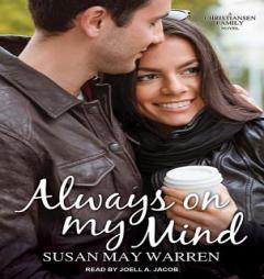 Always on My Mind (Christiansen Family) by Susan May Warren Paperback Book