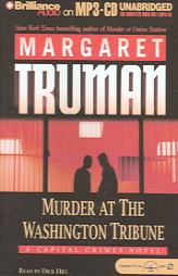 Murder at The Washington Tribune (Capital Crimes) by Margaret Truman Paperback Book