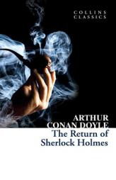 The Return of Sherlock Holmes (Collins Classics) by Arthur Conan Doyle Paperback Book