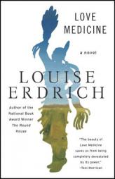 Love Medicine: Newly Revised Edition by Louise Erdrich Paperback Book