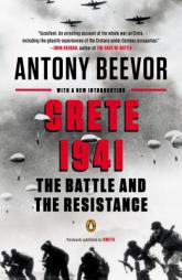 Crete 1941: The Battle and the Resistance by Antony Beevor Paperback Book