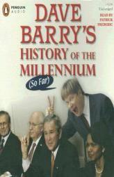 Dave Barry's History of the Millennium (So Far) by Dave Barry Paperback Book