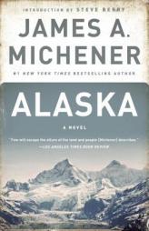 Alaska by James A. Michener Paperback Book