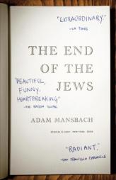 The End of the Jews by Adam Mansbach Paperback Book