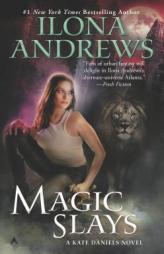 Magic Slays (Kate Daniels, Book 5) by Ilona Andrews Paperback Book