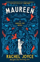 Maureen: A Harold Fry Novel by Rachel Joyce Paperback Book