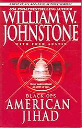 Black Ops: American Jihad (Pinnacle Adventure Fiction) by William W. Johnstone Paperback Book