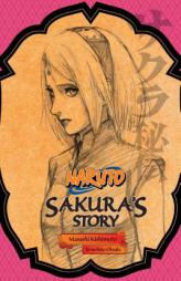 Naruto: Sakura's Story by Akira Higashiyama Paperback Book