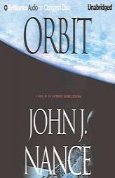 Orbit by John J. Nance Paperback Book