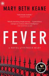 Fever: A Novel by Mary Beth Keane Paperback Book