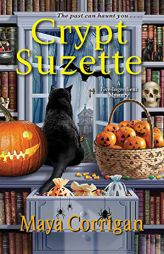 Crypt Suzette by Maya Corrigan Paperback Book