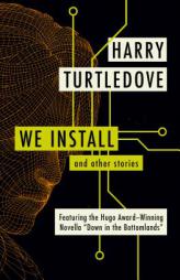 We Install: And Other Stories by Harry Turtledove Paperback Book