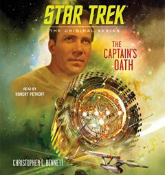 The Captain's Oath: Star Trek: The Original Series (Star Trek: Original) by Christopher L. Bennett Paperback Book