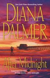 After Midnight by Diana Palmer Paperback Book