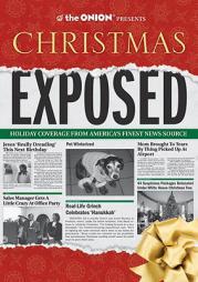 The Onion Presents: Chrismas Exposed by The Onion Paperback Book