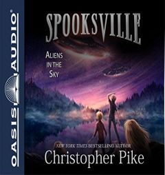 Aliens in the Sky (Spooksville) by Christopher Pike Paperback Book