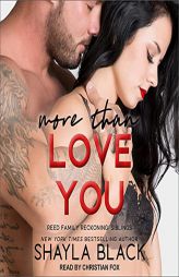 More Than Love You (The More Than Words Series) by Shayla Black Paperback Book