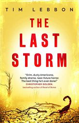 The Last Storm by Tim Lebbon Paperback Book
