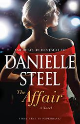 The Affair: A Novel by Danielle Steel Paperback Book