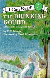 The Drinking Gourd: A Story of the Underground Railroad (I Can Read Book 3) by F. N. Monjo Paperback Book