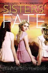 Sisters' Fate by Jessica Spotswood Paperback Book