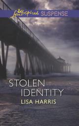 Stolen Identity by Lisa Harris Paperback Book