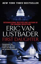 First Daughter by Eric Van Lustbader Paperback Book