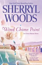 Wind Chime Point by Sherryl Woods Paperback Book