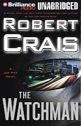 Watchman, The (Elvis Cole) by Robert Crais Paperback Book