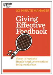 Giving Effective Feedback (20-Minute Manager Series) by Harvard Business Review Paperback Book