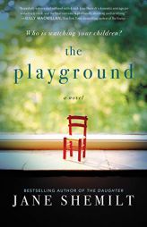 The Playground by Jane Shemilt Paperback Book