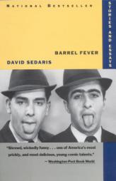 Barrel Fever: Stories and Essays by David Sedaris Paperback Book