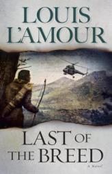 Last of the Breed by Louis L'Amour Paperback Book