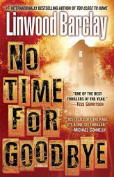 No Time for Goodbye by Linwood Barclay Paperback Book