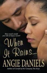 When It Rains by Angie Daniels Paperback Book